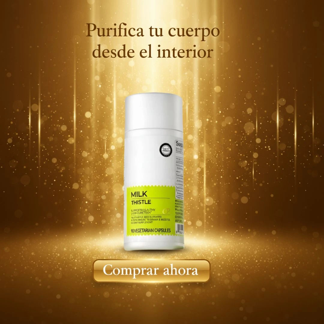 Milk Thistle | El Secreto para Sentirte Joven por Dentro y por Fuera
